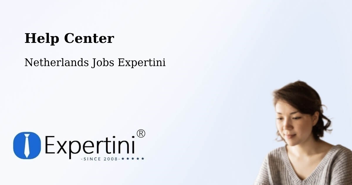 Help Center - Netherlands Jobs Expertini