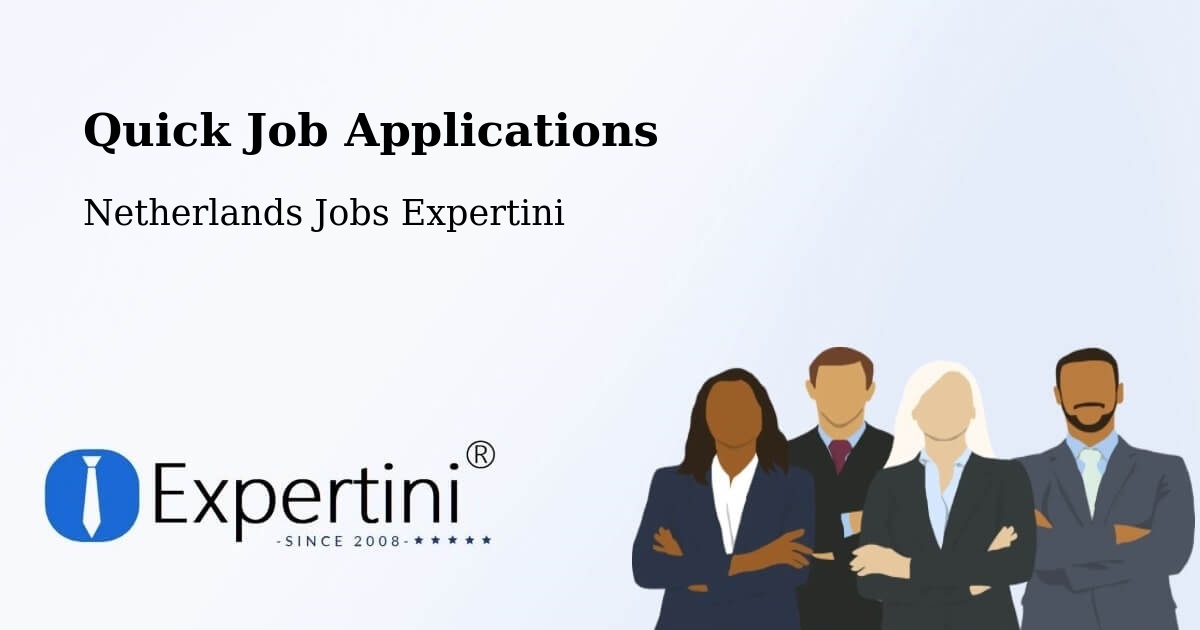 Quick Job Applications - Netherlands Jobs Expertini