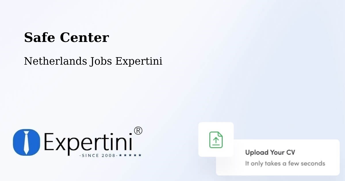 Safety Center – Deventer - Netherlands Jobs Expertini